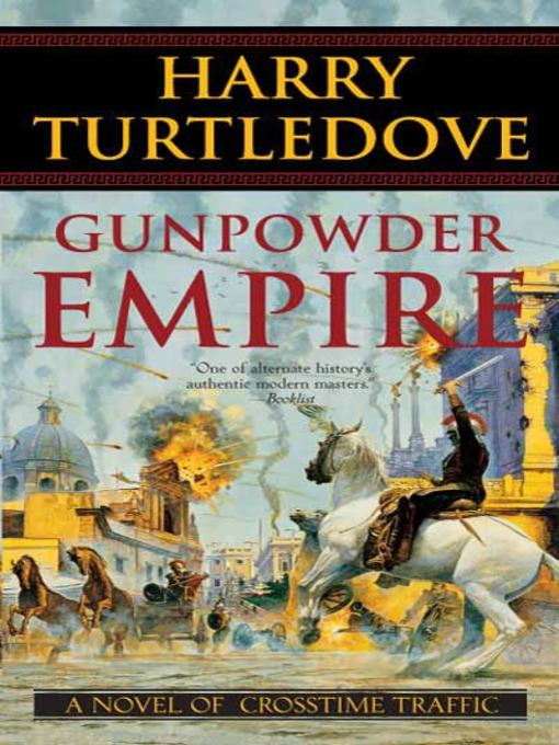Title details for Gunpowder Empire by Harry Turtledove - Wait list